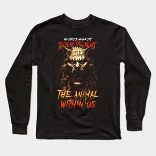 The Beast within Long Sleeve T-Shirt